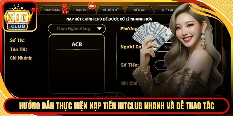 Hướng dẫn nạp tiền Hitclub nhanh và dễ thao tác